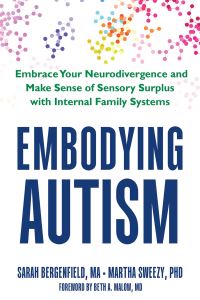 Book Cover for Embodying Autism by Beth A Malow, Martha Sweezy, Sarah Bergenfield