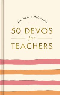Book Cover for 50 Devos for Teachers by DaySpring