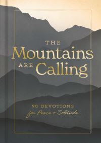 Book Cover for The Mountains Are Calling by DaySpring