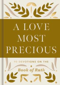 Book Cover for A Love Most Precious by DaySpring