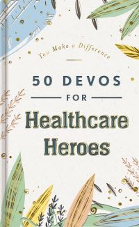 Book Cover for 50 Devos for Healthcare Heroes by DaySpring