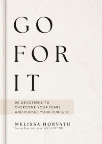 Book Cover for Go For It by Melissa Horvath