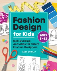 Book Cover for Fashion Design for Kids by Kerri Quigley