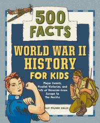 Book Cover for World War II History for Kids by Kelly Milner Halls