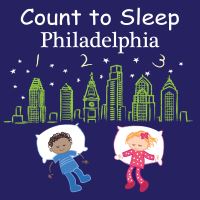 Book Cover for Count to Sleep Philadelphia by Adam Gamble, Mark Jasper