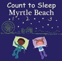 Book Cover for Count to Sleep Myrtle Beach by Adam Gamble, Mark Jasper