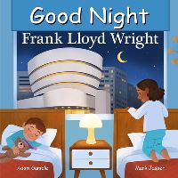 Book Cover for Good Night Frank Lloyd Wright by Adam Gamble