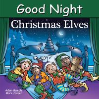 Book Cover for Good Night Christmas Elves by Adam Gamble, Mark Jasper
