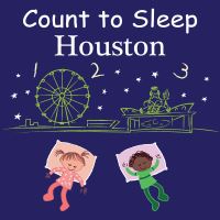 Book Cover for Count to Sleep Houston by Adam Gamble, Mark Jasper
