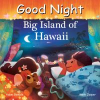 Book Cover for Good Night Big Island of Hawaii by Adam Gamble, Mark Jasper