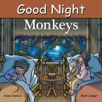 Book Cover for Good Night Monkeys by Adam Gamble, Mark Jasper