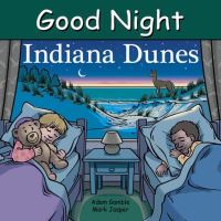 Book Cover for Good Night Indiana Dunes by Adam Gamble, Mark Jasper