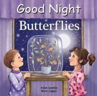 Book Cover for Good Night Butterflies by Adam Gamble, Mark Jasper
