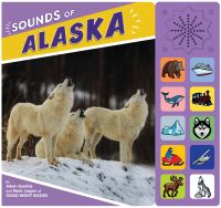 Book Cover for Sounds of Alaska by Adam Gamble, Mark Jasper
