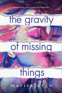 Book Cover for The Gravity of Missing Things by Marisa Urgo