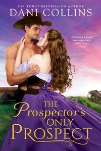 Book Cover for The Prospector's Only Prospect by Dani Collins