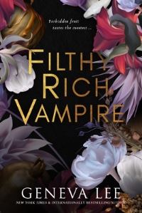 Book Cover for Filthy Rich Vampire by Geneva Lee