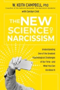 Book Cover for The New Science of Narcissism by W Keith Campbell, Carolyn Crist