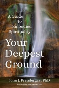 Book Cover for Your Deepest Ground by John J Prendergast
