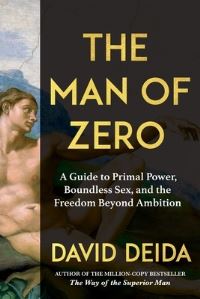 Book Cover for The Man of Zero by David Deida