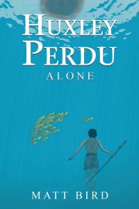 Book Cover for Huxley Perdu by Matt Bird