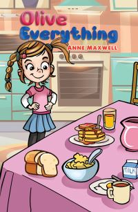 Book Cover for Olive Everything by Anne Maxwell