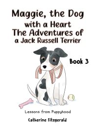 Book Cover for Maggie, the Dog With a Heart Book 3 by Catherine Fitzgerald