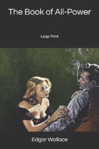Book Cover for The Book of All-Power by Edgar Wallace