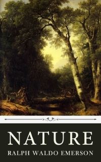Book Cover for Nature by Ralph Waldo Emerson by Ralph Waldo Emerson