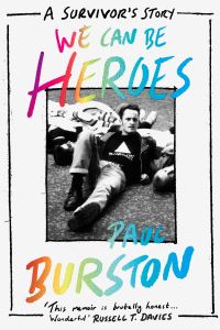 Book Cover for We Can Be Heroes by Paul Burston