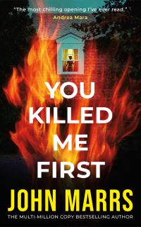 Book Cover for You Killed Me First by John Marrs