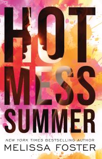 Book Cover for Hot Mess Summer by Melissa Foster