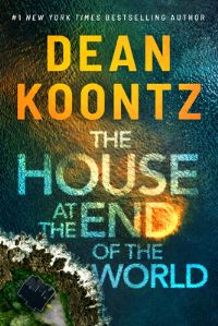 Book Cover for The House at the End of the World by Dean R Koontz