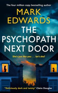 Book Cover for The Psychopath Next Door by Mark Edwards