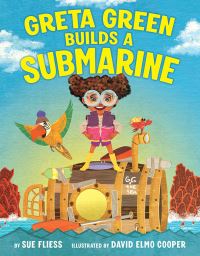 Book Cover for Greta Green Builds a Submarine by Sue Fliess