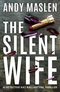 Book Cover for The Silent Wife by Andy Maslen