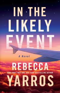 Book Cover for In the Likely Event by Rebecca Yarros