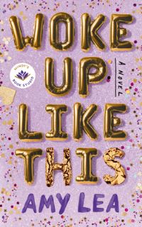 Book Cover for Woke Up Like This by Amy Lea