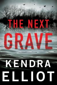 Book Cover for The Next Grave by Kendra Elliot