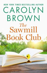 Book Cover for The Sawmill Book Club by Carolyn Brown