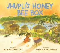 Book Cover for Jhupli's Honey Bee Box by Achintyarup Ray