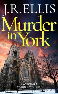 Book Cover for Murder in York by J R Ellis
