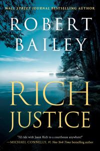 Book Cover for Rich Justice by Robert Bailey