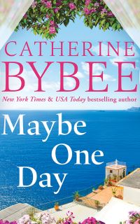 Book Cover for Maybe One Day by Catherine Bybee