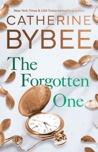 Book Cover for The Forgotten One by Catherine Bybee