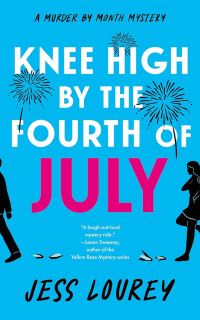 Book Cover for Knee High by the Fourth of July by Jess Lourey