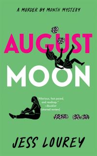 Book Cover for August Moon by Jess Lourey