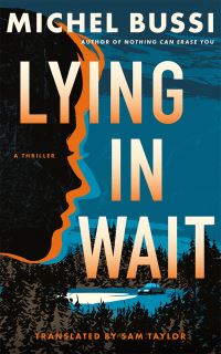 Book Cover for Lying in Wait by Michel Bussi