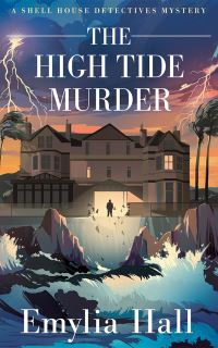 Book Cover for The High Tide Murder by Emylia Hall