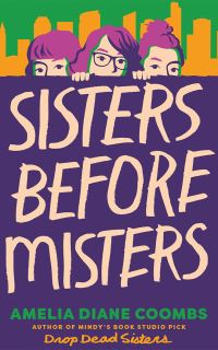 Book Cover for Sisters Before Misters by Amelia Diane Coombs
